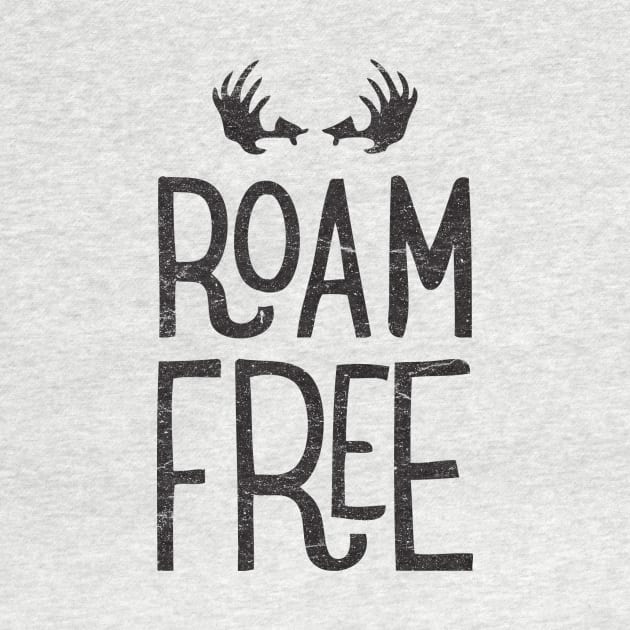 Roam Free by cabinsupply